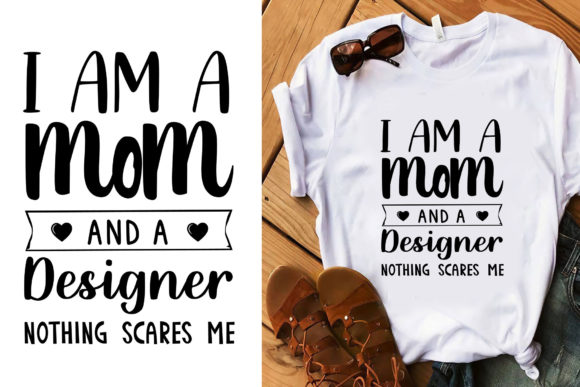 I Am a Mom and a Designer Typography